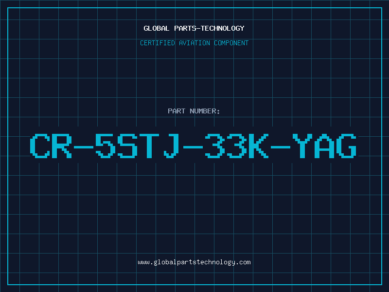 Aviation Part CR-5STJ-33K-YAG