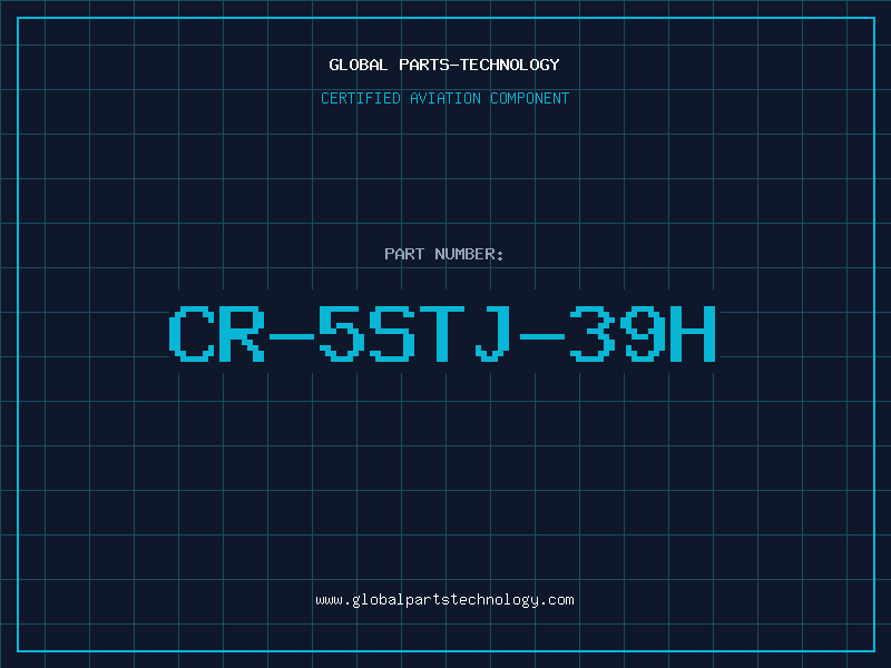 Aviation Part CR-5STJ-39H