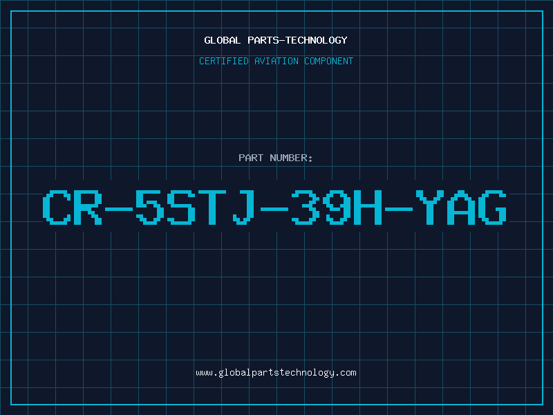 Aviation Part CR-5STJ-39H-YAG