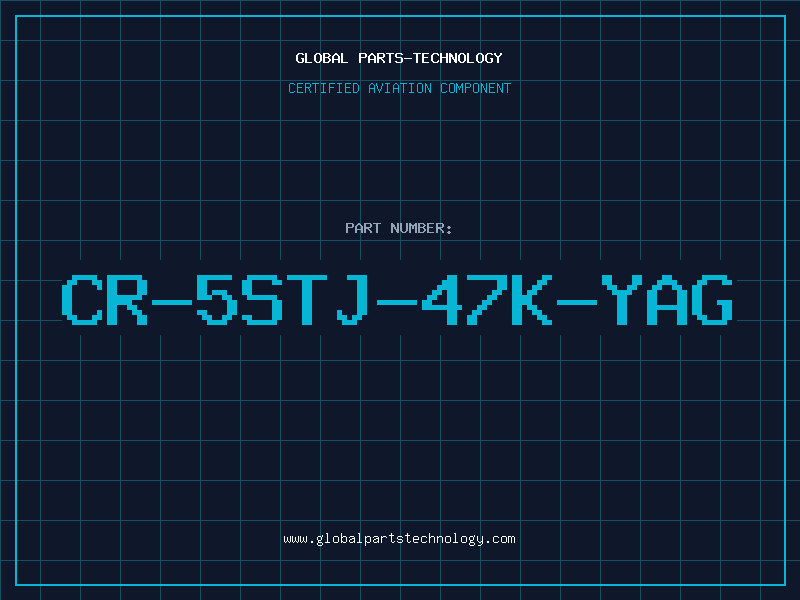 Aviation Part CR-5STJ-47K-YAG