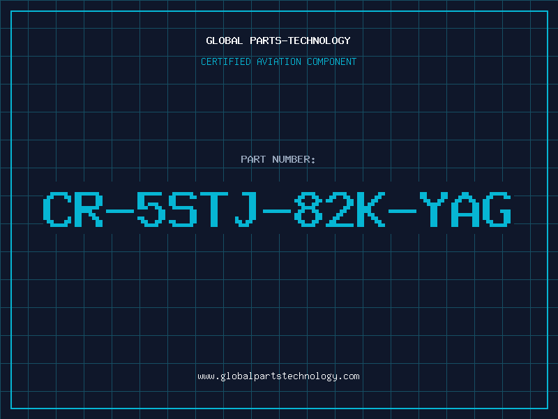 Aviation Part CR-5STJ-82K-YAG