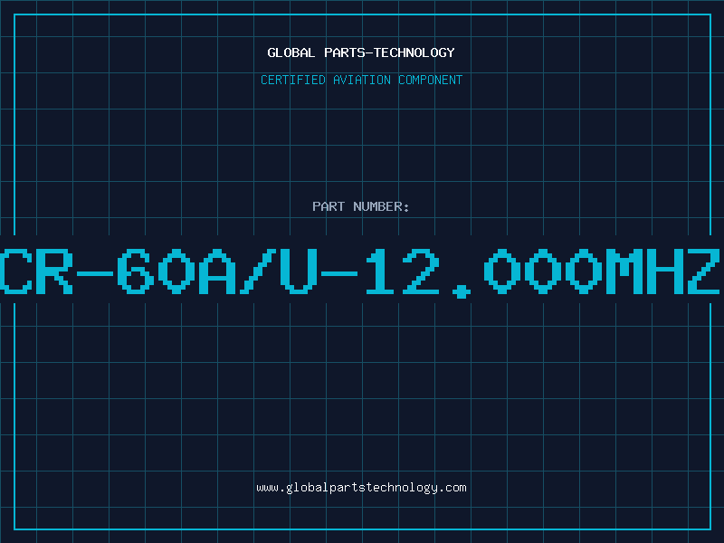 Aviation Part CR-60A/U-12.000MHZ