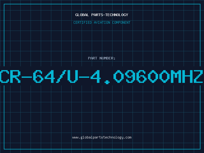 Aviation Part CR-64/U-4.09600MHZ