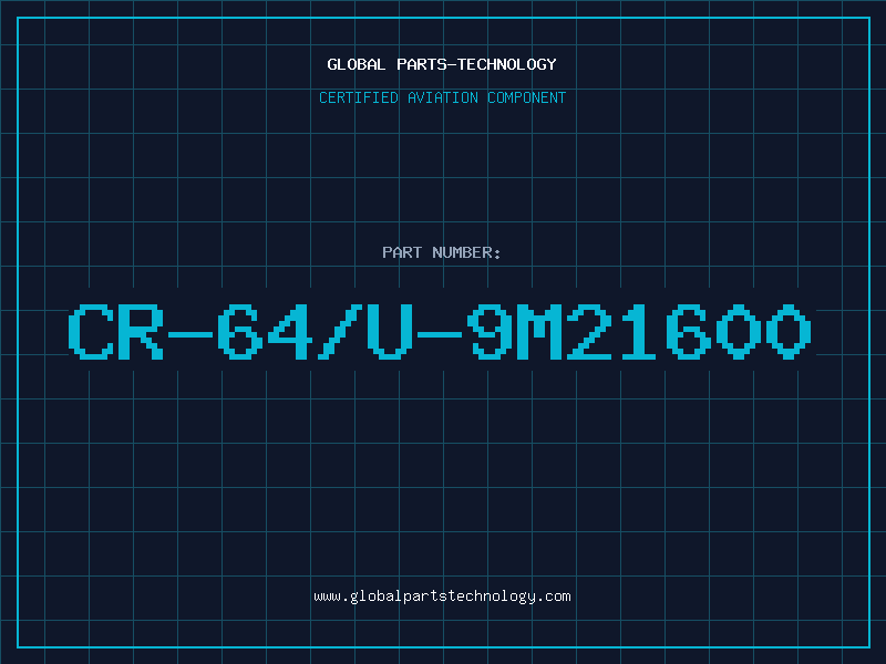 Aviation Part CR-64/U-9M21600