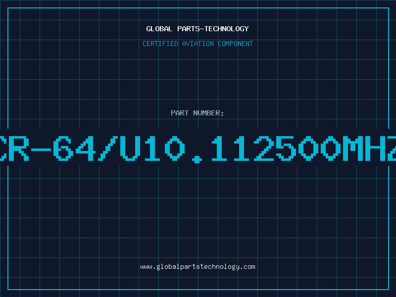 Aviation Part CR-64/U10.112500MHZ