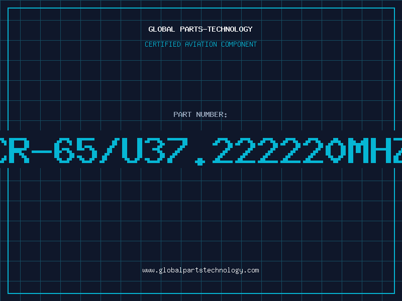 Aviation Part CR-65/U37.222220MHZ