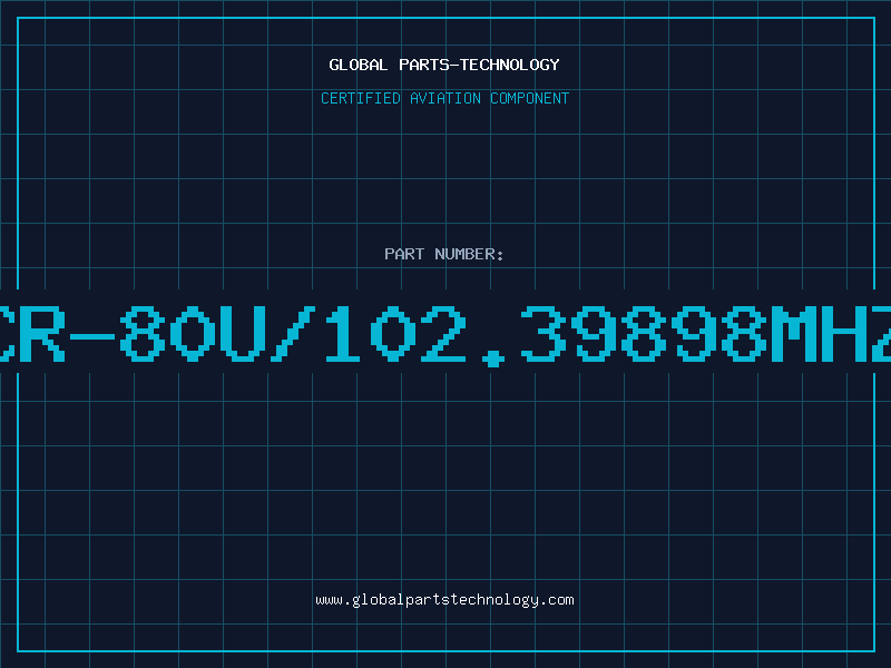 Aviation Part CR-80U/102.39898MHZ