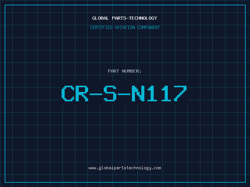 Aviation Part CR-S-N117