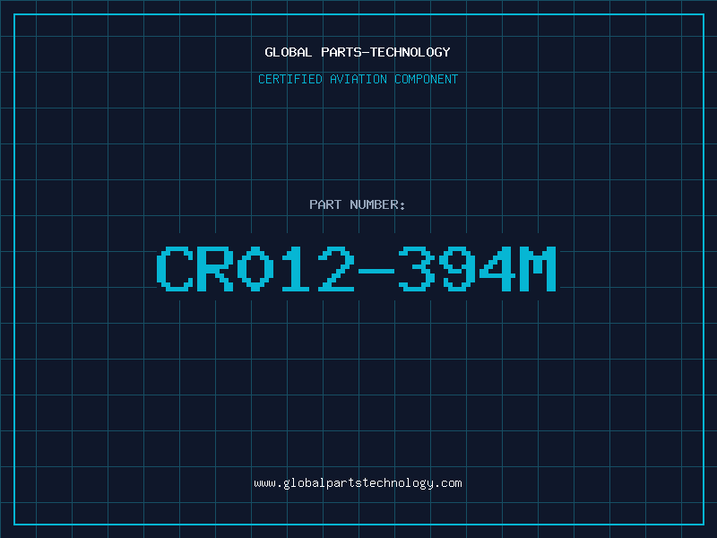Aviation Part CR012-394M