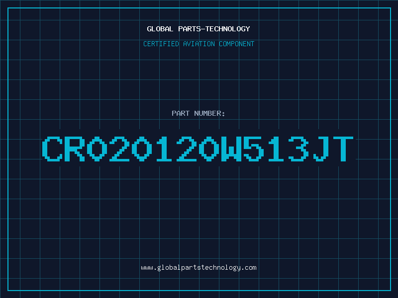 Aviation Part CR020120W513JT