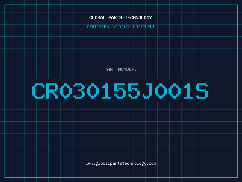 Aviation Part CR030155J001S