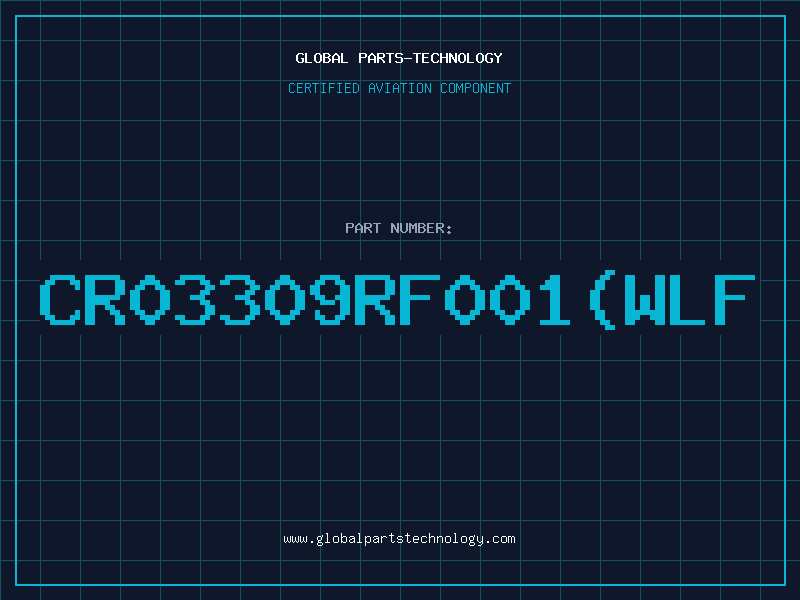 Aviation Part CR03309RF001WLF