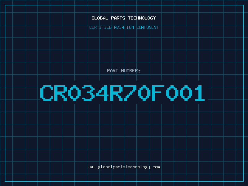 Aviation Part CR034R70F001