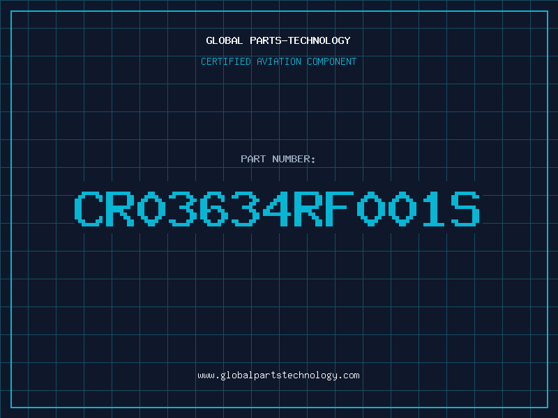 Aviation Part CR03634RF001S
