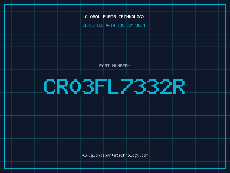 Aviation Part CR03FL7332R