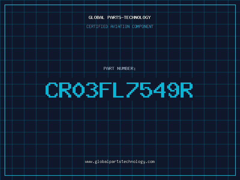 Aviation Part CR03FL7549R