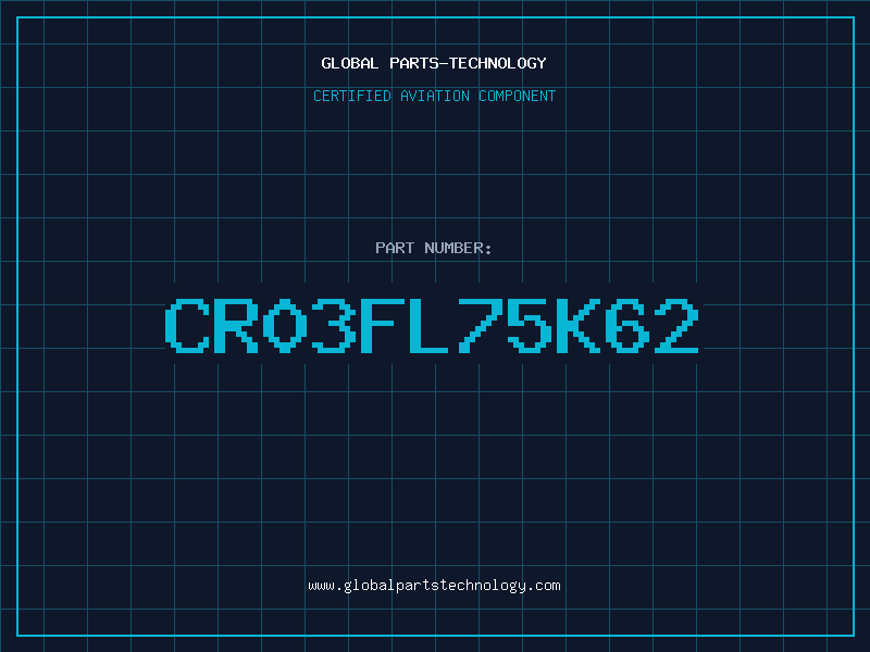 Aviation Part CR03FL75K62