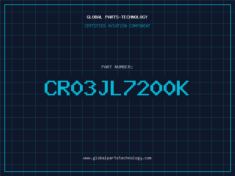 Aviation Part CR03JL7200K