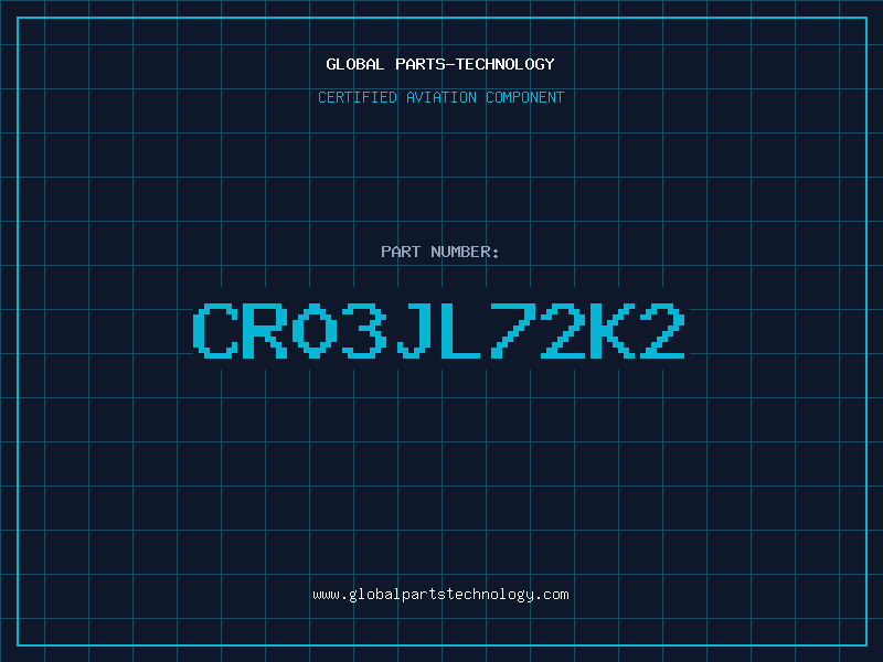 Aviation Part CR03JL72K2