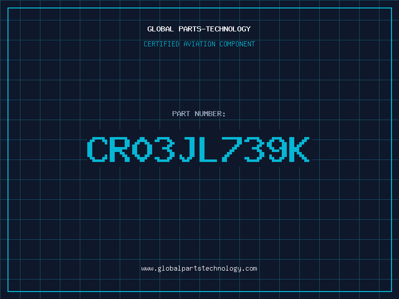 Aviation Part CR03JL739K