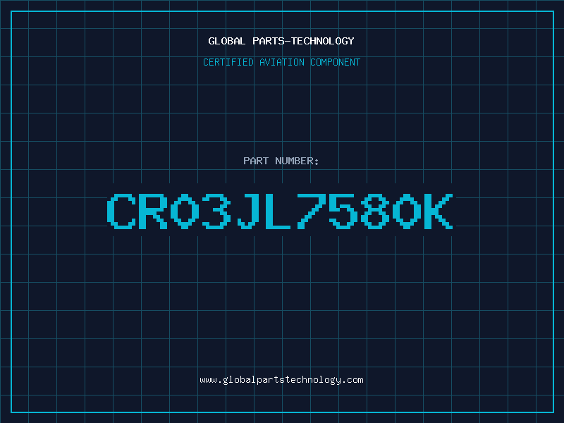 Aviation Part CR03JL7580K