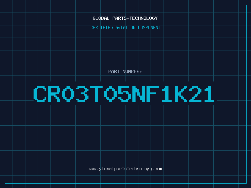 Aviation Part CR03T05NF1K21
