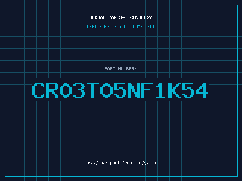 Aviation Part CR03T05NF1K54