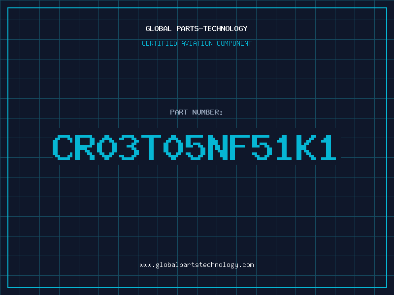 Aviation Part CR03T05NF51K1