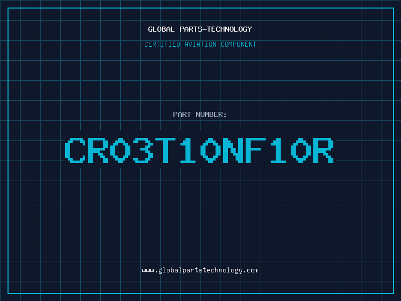 Aviation Part CR03T10NF10R
