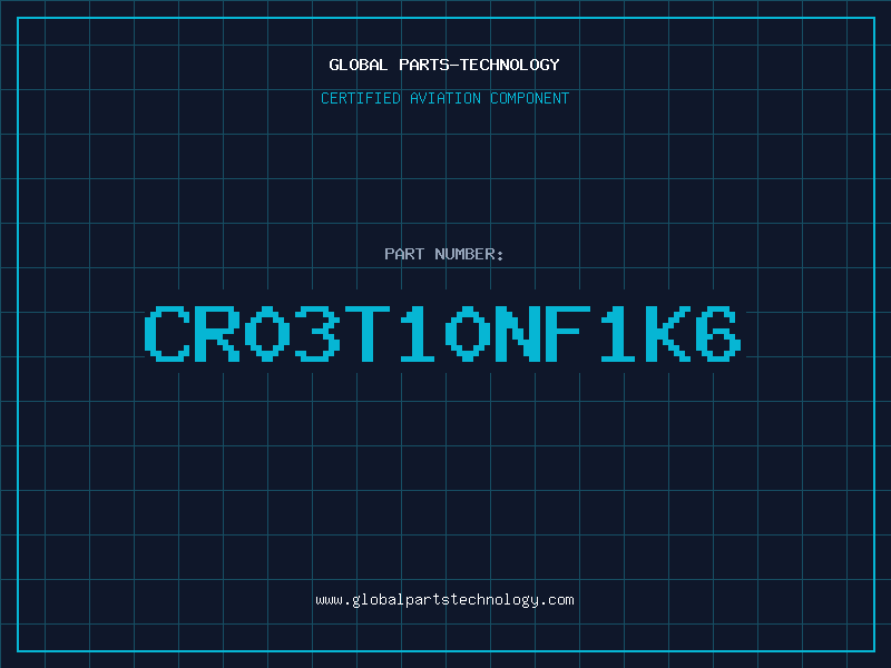Aviation Part CR03T10NF1K6
