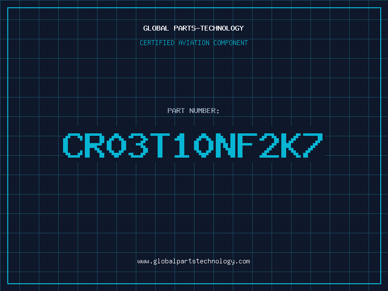 Aviation Part CR03T10NF2K7