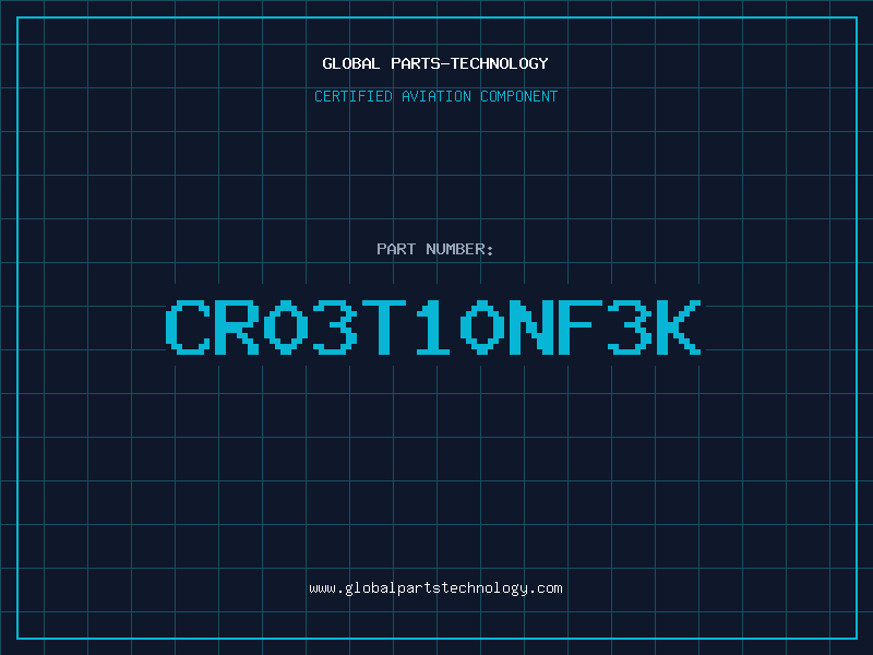 Aviation Part CR03T10NF3K