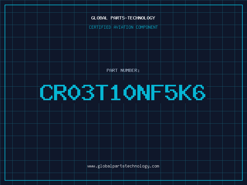 Aviation Part CR03T10NF5K6