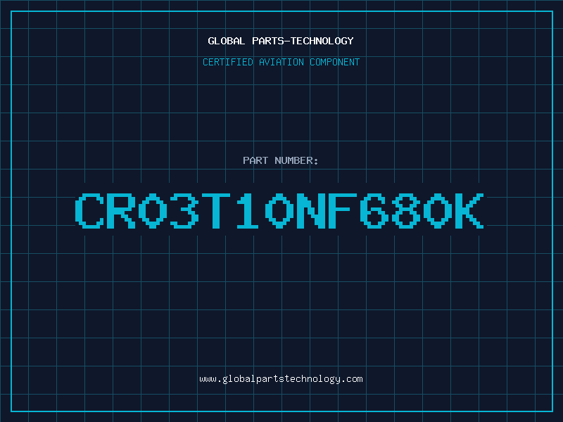 Aviation Part CR03T10NF680K