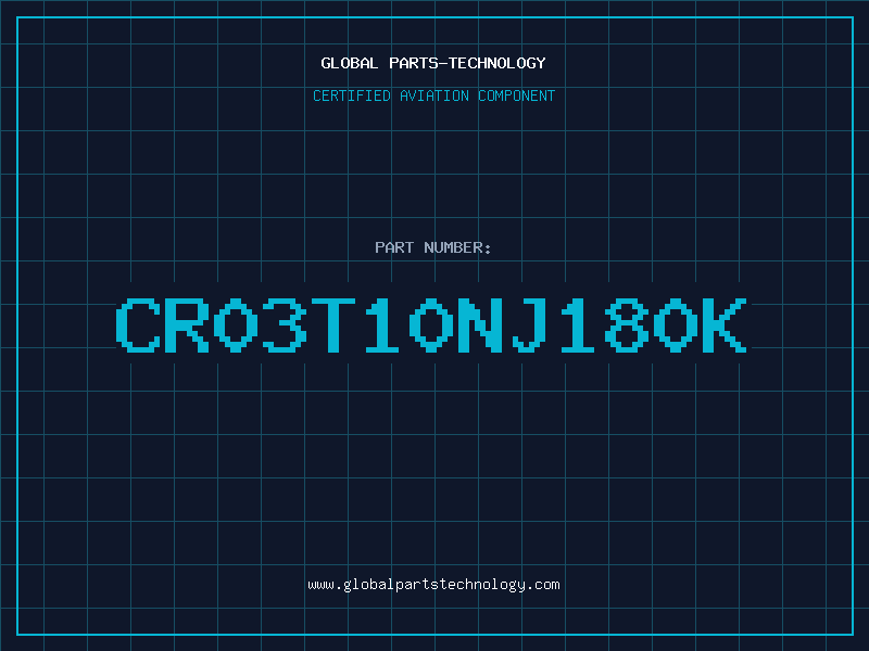 Aviation Part CR03T10NJ180K