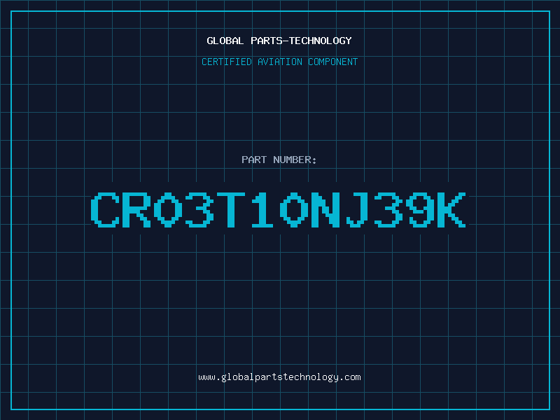 Aviation Part CR03T10NJ39K