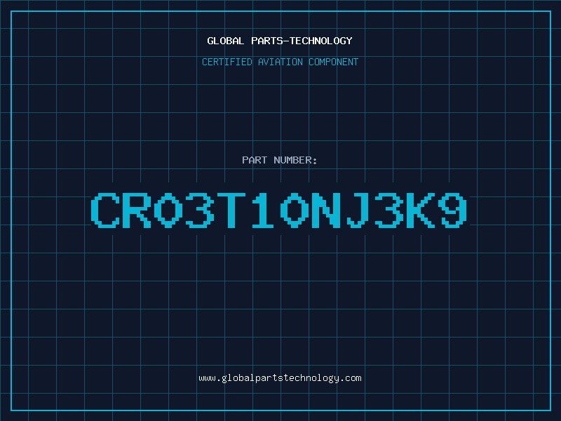 Aviation Part CR03T10NJ3K9