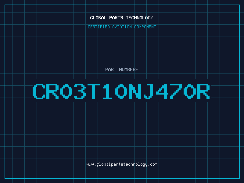 Aviation Part CR03T10NJ470R