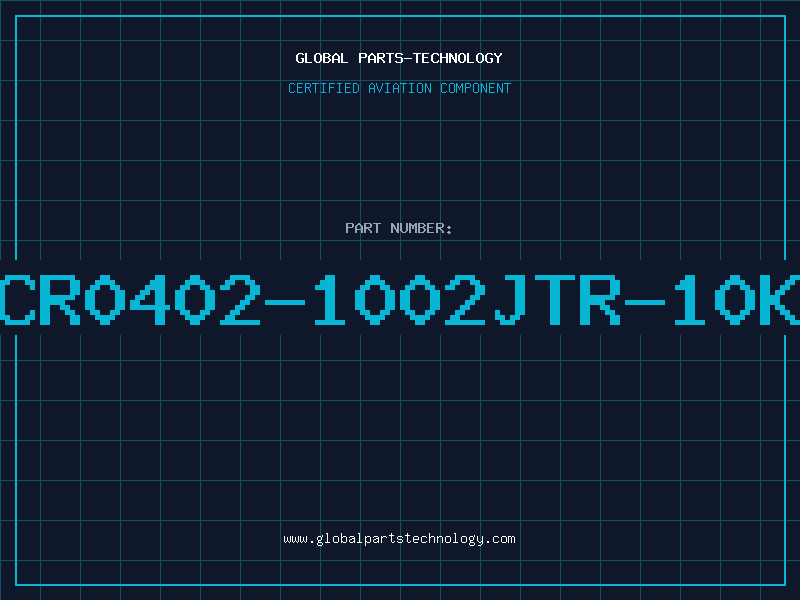 Aviation Part CR0402-1002JTR-10K