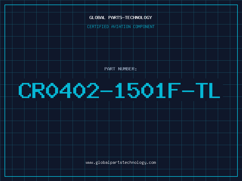 Aviation Part CR0402-1501F-TL