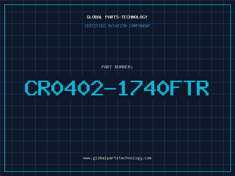 Aviation Part CR0402-1740FTR