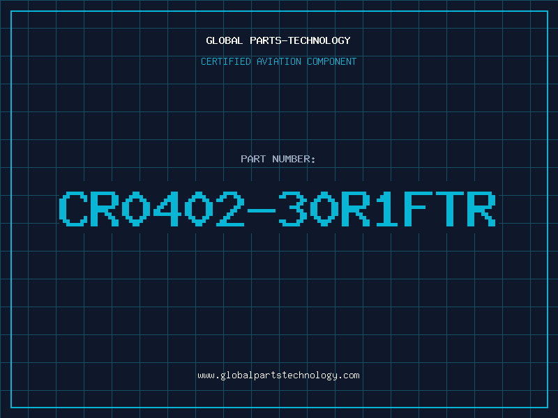 Aviation Part CR0402-30R1FTR