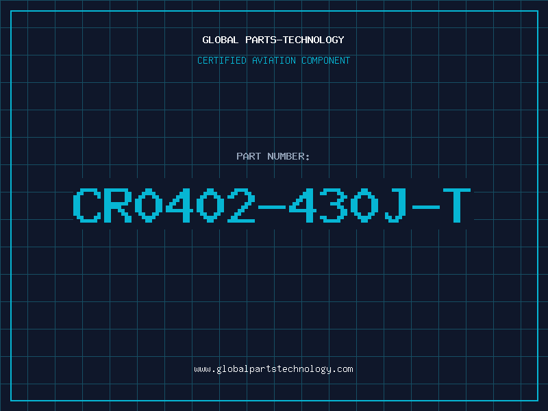 Aviation Part CR0402-430J-T