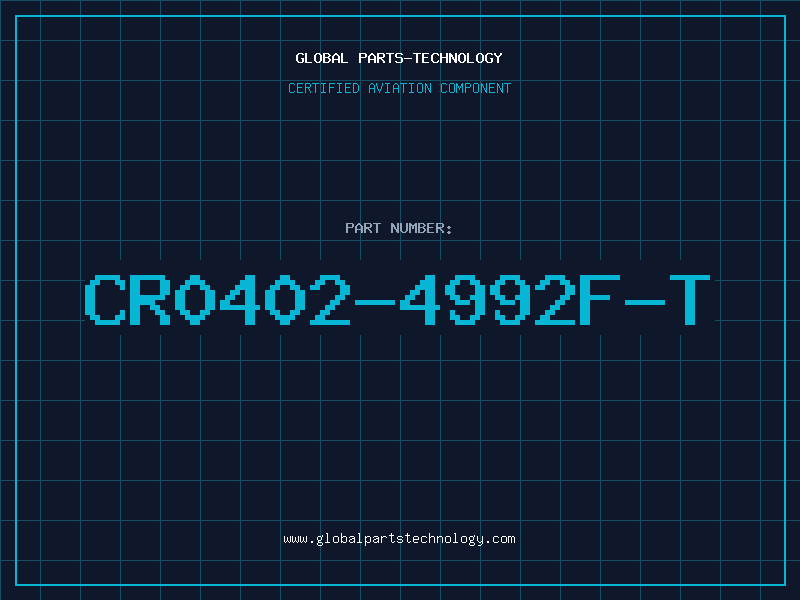 Aviation Part CR0402-4992F-T