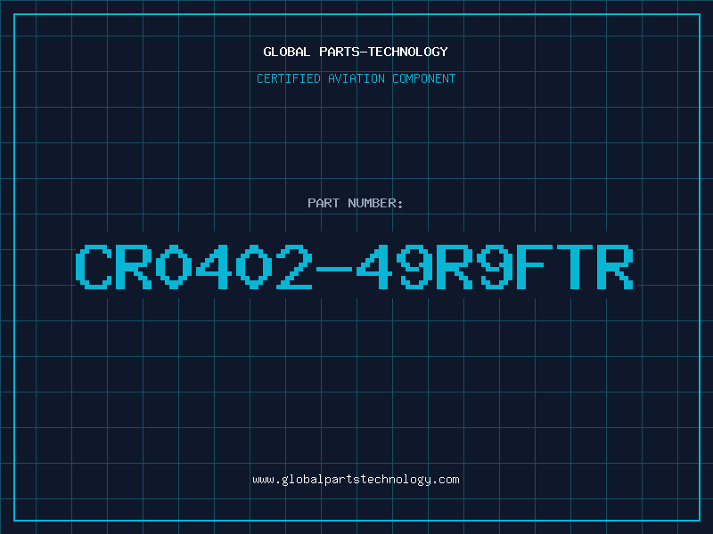Aviation Part CR0402-49R9FTR