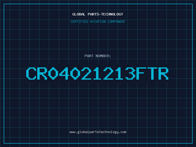 Aviation Part CR04021213FTR