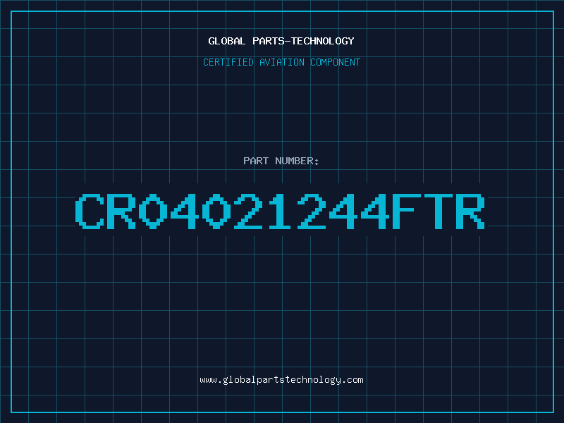 Aviation Part CR04021244FTR