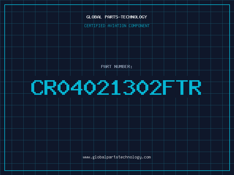 Aviation Part CR04021302FTR