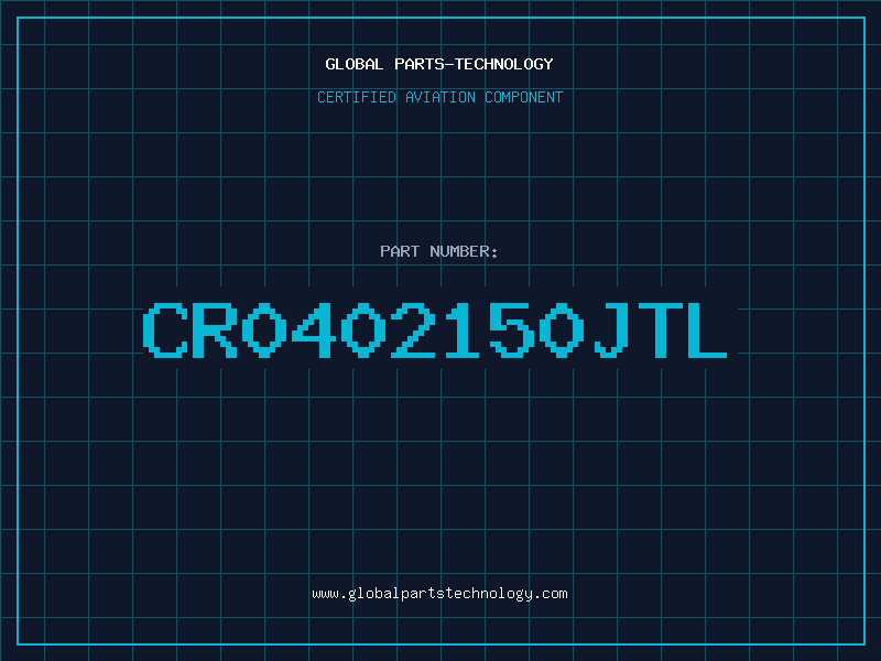 Aviation Part CR0402150JTL