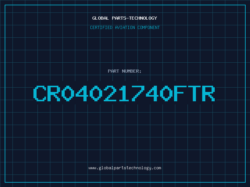 Aviation Part CR04021740FTR